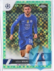 2022-23 Topps Chrome UEFA Green X-Fractor #19 Mason Mount 071/399 - Chelsea